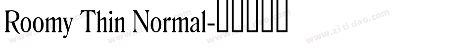 Roomy Thin Normal字体转换